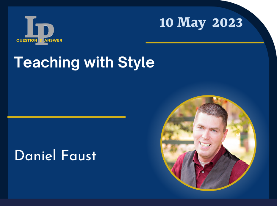 Card with link to recording of LP Question & Answer 10 May 2023 Teaching with Style Daniel Faust